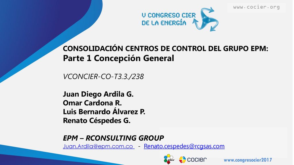 Luis Bernardo Álvarez P. Renato Céspedes G. EPM – RCONSULTING GROUP