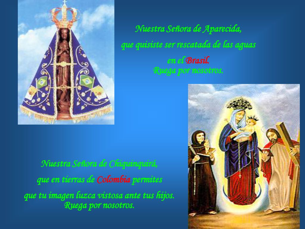 Nuestra Señora de Aparecida, que quisiste ser rescatada de las aguas