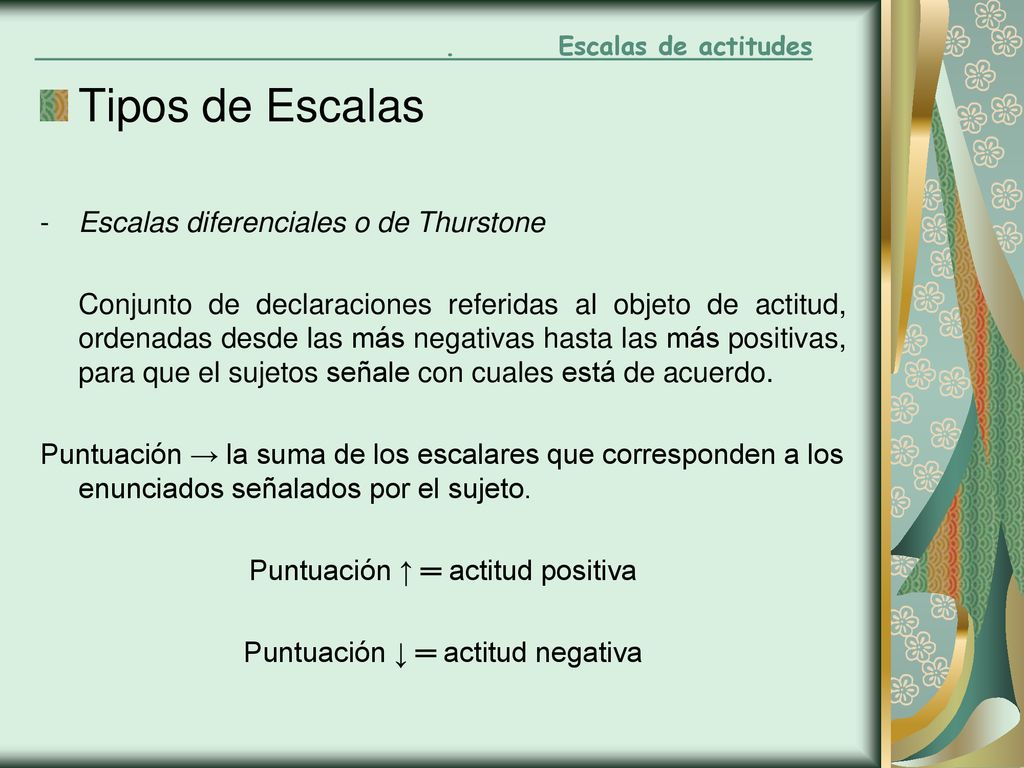 Tipos de Escalas Escalas diferenciales o de Thurstone