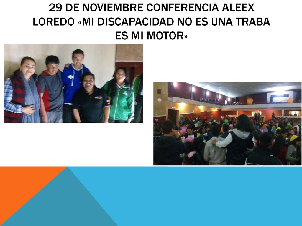 29 de noviembre conferencia Aleex loredo «mi discapacidad no es una traba es mi motor»