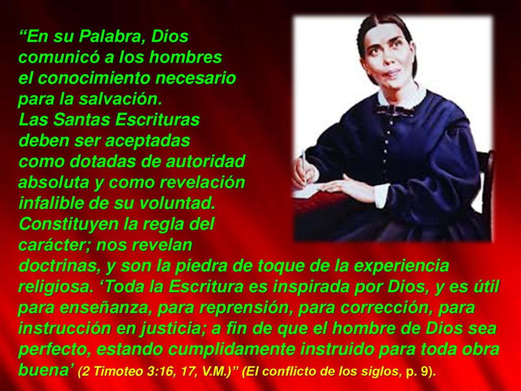 En su Palabra, Dios comunicó a los hombres. el conocimiento necesario. para la salvación. Las Santas Escrituras.