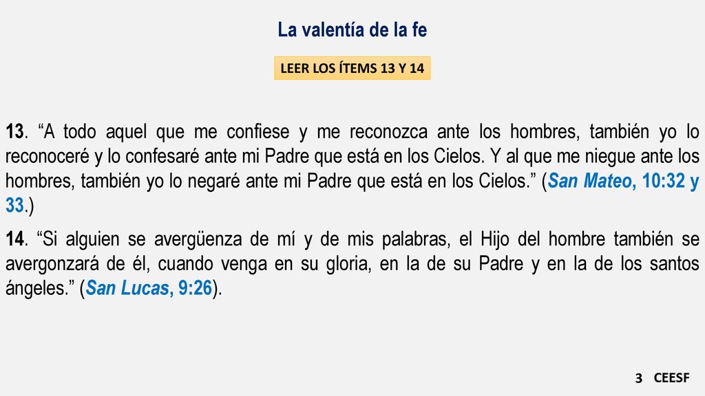 La valentía de la fe LEER LOS ÍTEMS 13 Y 14.