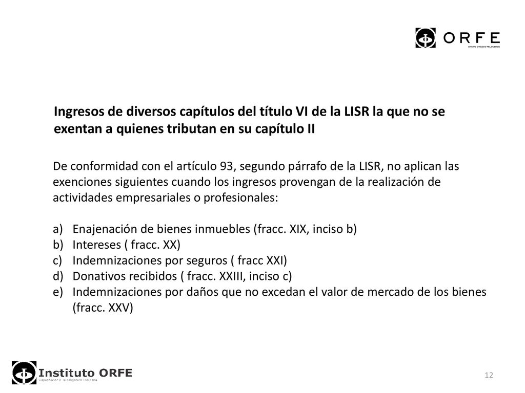 Ingresos de diversos capítulos del título VI de la LISR la que no se exentan a quienes tributan en su capítulo II