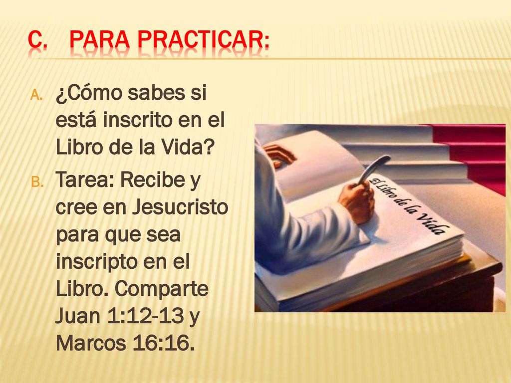 Para practicar: ¿Cómo sabes si está inscrito en el Libro de la Vida