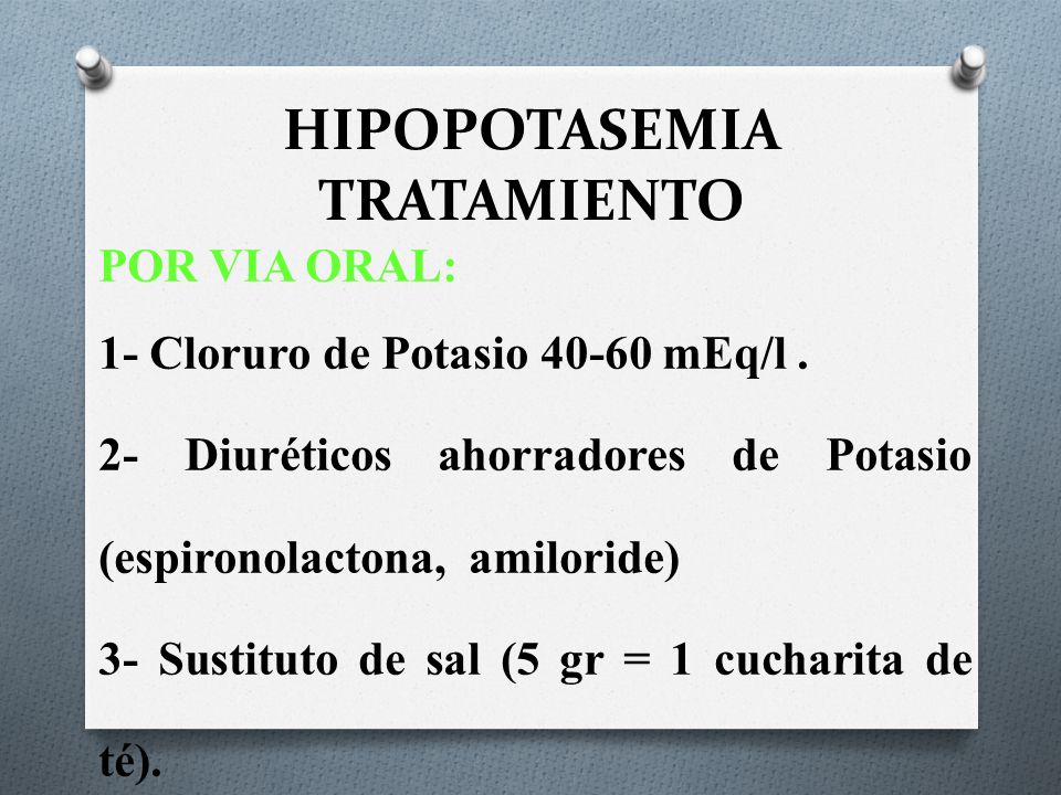 HIPOPOTASEMIA TRATAMIENTO