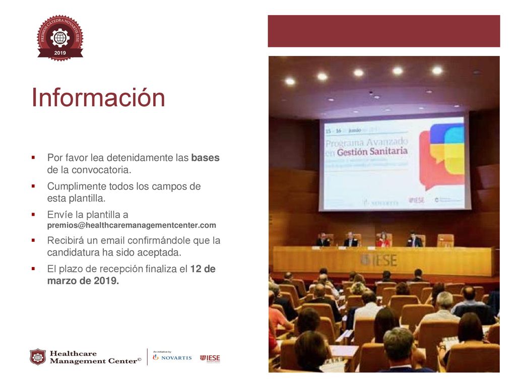 Información Por favor lea detenidamente las bases de la convocatoria.