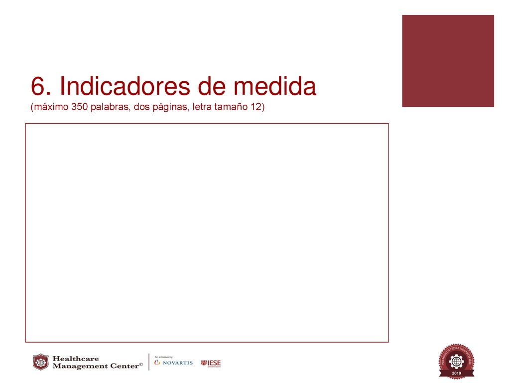 6. Indicadores de medida (máximo 350 palabras, dos páginas, letra tamaño 12)