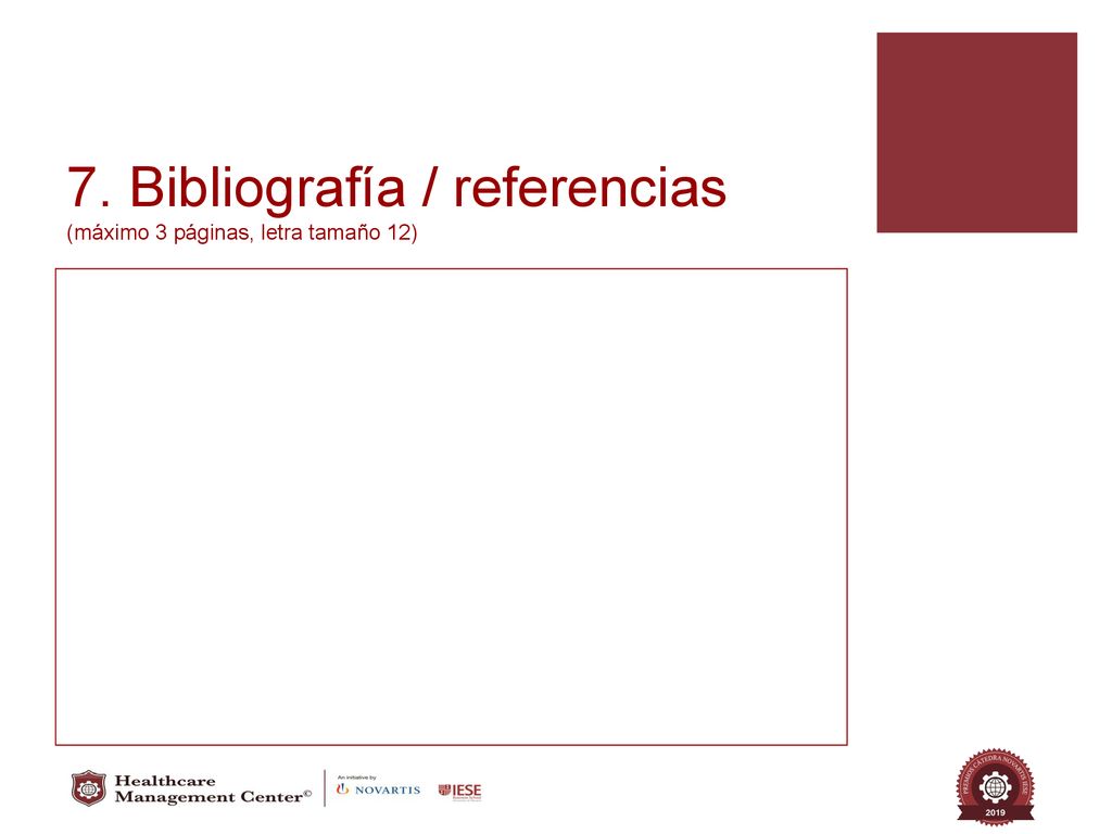7. Bibliografía / referencias (máximo 3 páginas, letra tamaño 12)