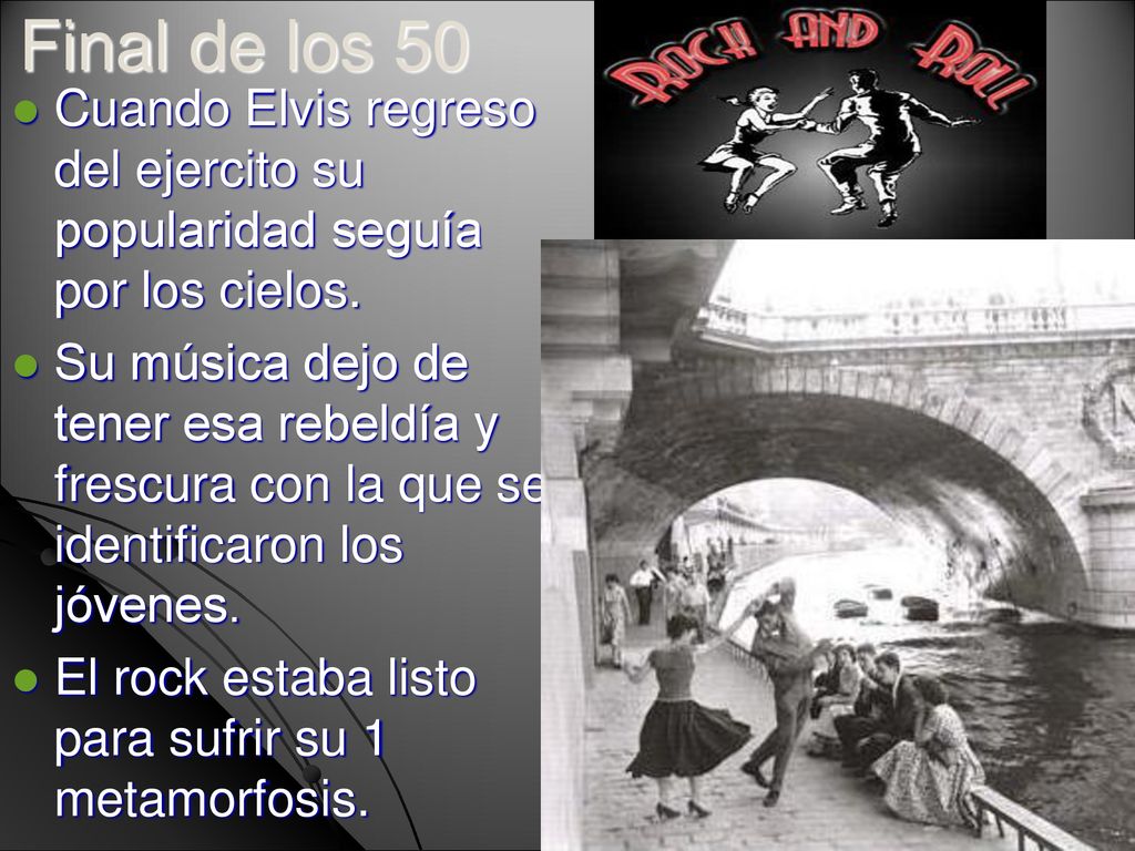 Final de los 50 Cuando Elvis regreso del ejercito su popularidad seguía por los cielos.