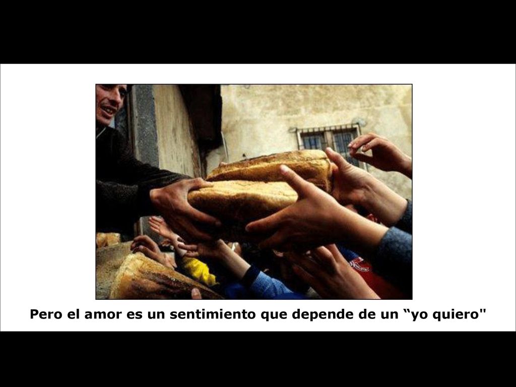 Pero el amor es un sentimiento que depende de un yo quiero