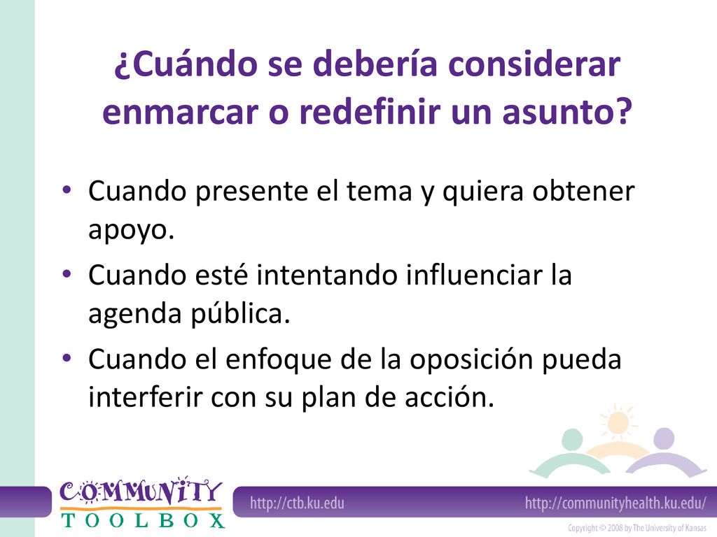 ¿Cuándo se debería considerar enmarcar o redefinir un asunto