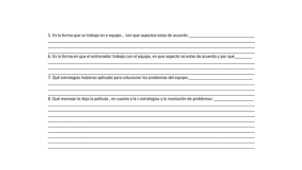 5. En la forma que se trabajo en e equipo , con que aspectos estas de acuerdo ______________________________