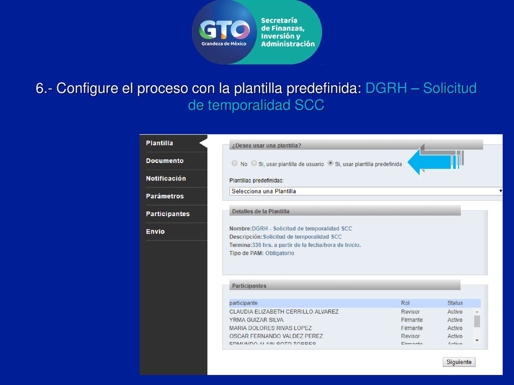 6.- Configure el proceso con la plantilla predefinida: DGRH – Solicitud de temporalidad SCC