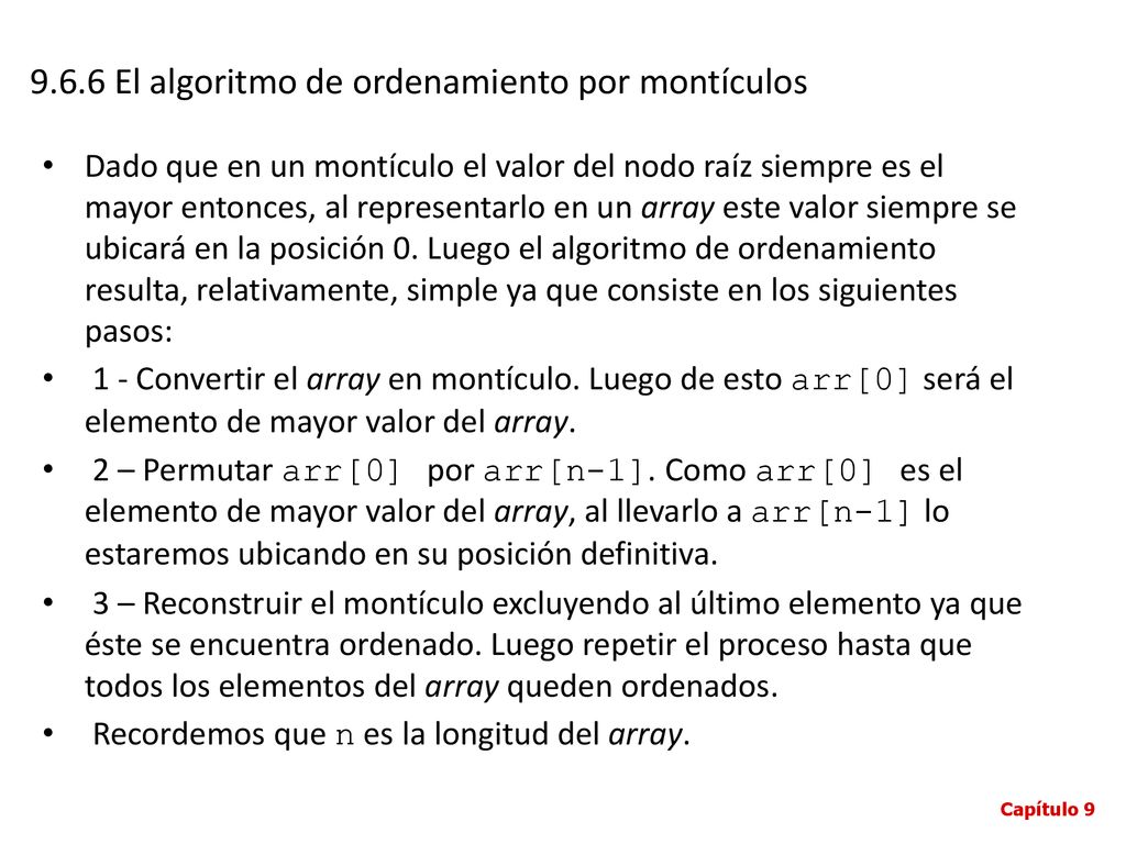 9.6.6 El algoritmo de ordenamiento por montículos