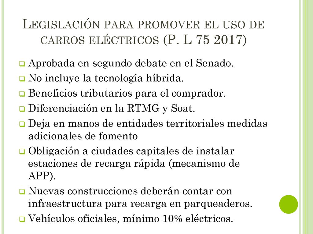 Legislación para promover el uso de carros eléctricos (P. L )