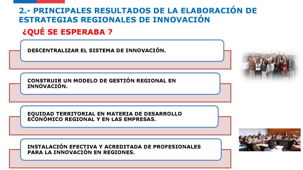 2.- PRINCIPALES RESULTADOS DE LA ELABORACIÓN DE ESTRATEGIAS REGIONALES DE INNOVACIÓN