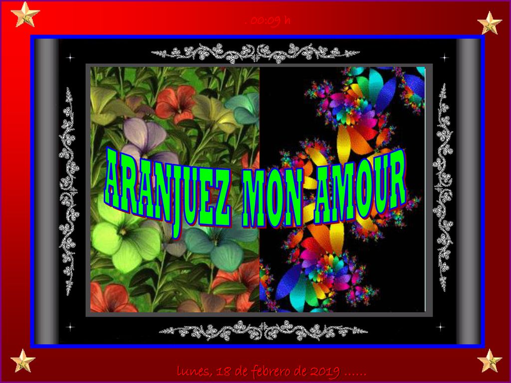 . 00:09 h ARANJUEZ MON AMOUR lunes, 18 de febrero de 2019 ……