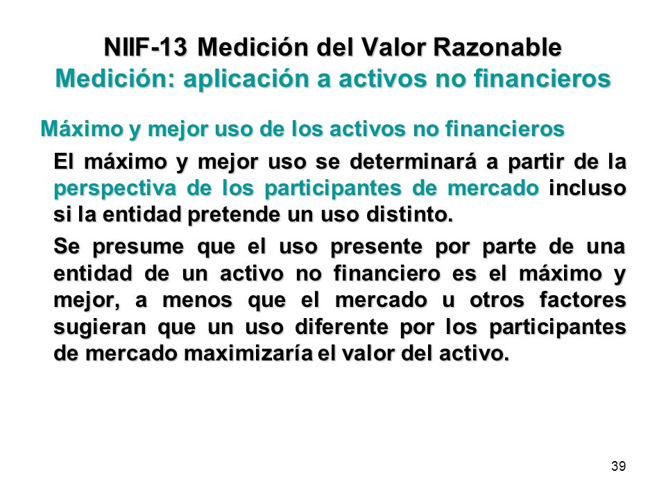 NIIF-13 Medición del Valor Razonable Medición: aplicación a activos no financieros
