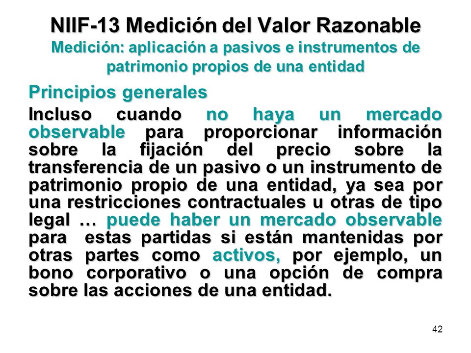 NIIF-13 Medición del Valor Razonable Medición: aplicación a pasivos e instrumentos de patrimonio propios de una entidad