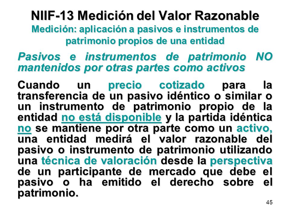 NIIF-13 Medición del Valor Razonable Medición: aplicación a pasivos e instrumentos de patrimonio propios de una entidad