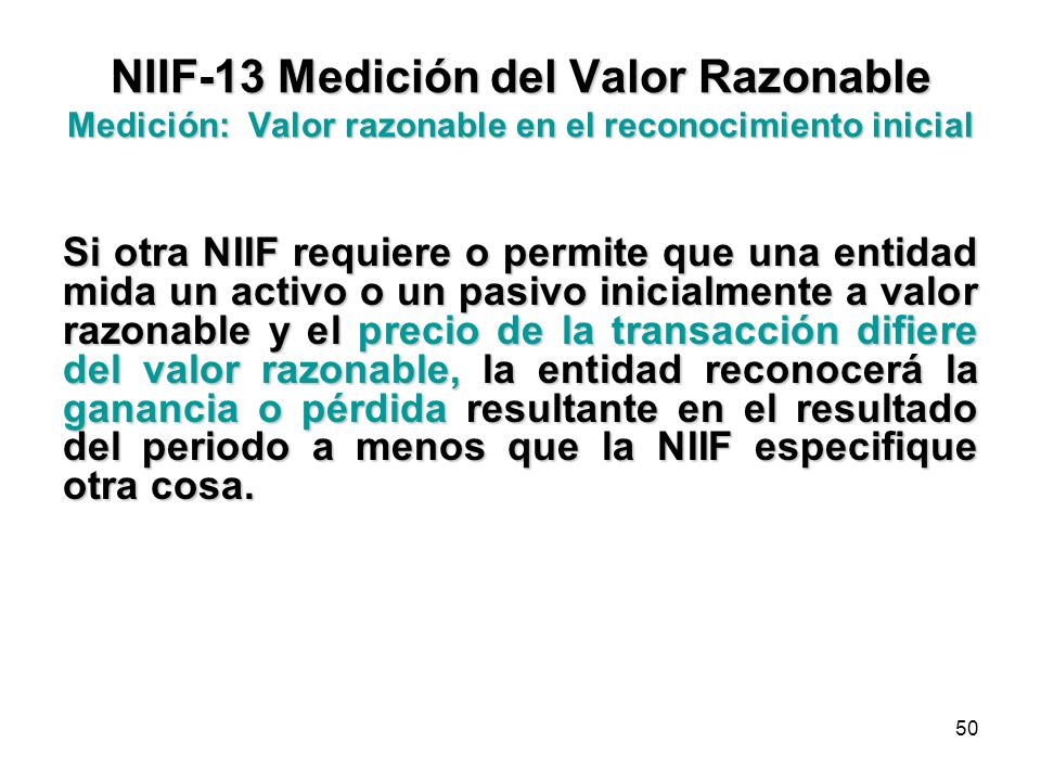 NIIF-13 Medición del Valor Razonable Medición: Valor razonable en el reconocimiento inicial