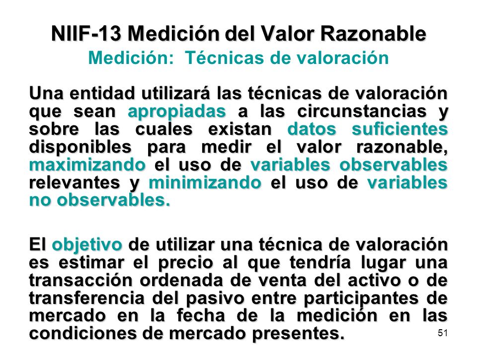 NIIF-13 Medición del Valor Razonable Medición: Técnicas de valoración
