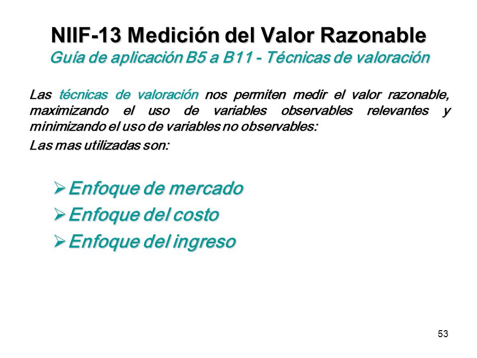 NIIF-13 Medición del Valor Razonable Guía de aplicación B5 a B11 - Técnicas de valoración