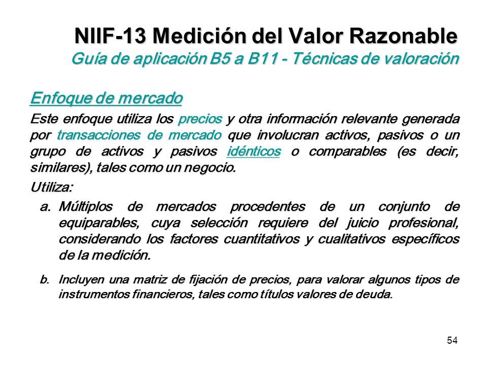NIIF-13 Medición del Valor Razonable Guía de aplicación B5 a B11 - Técnicas de valoración