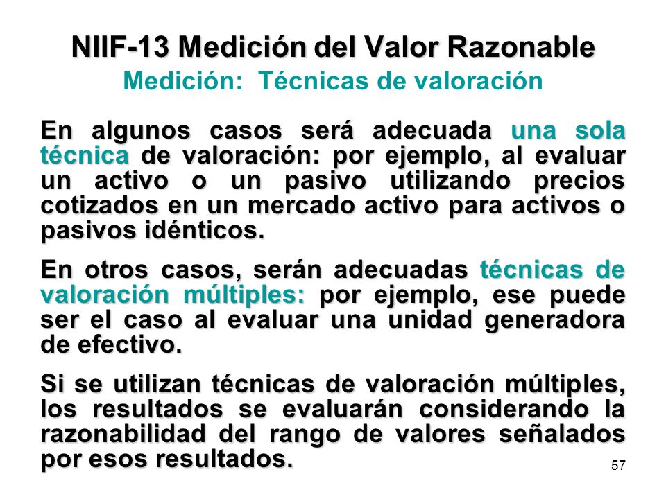 NIIF-13 Medición del Valor Razonable Medición: Técnicas de valoración