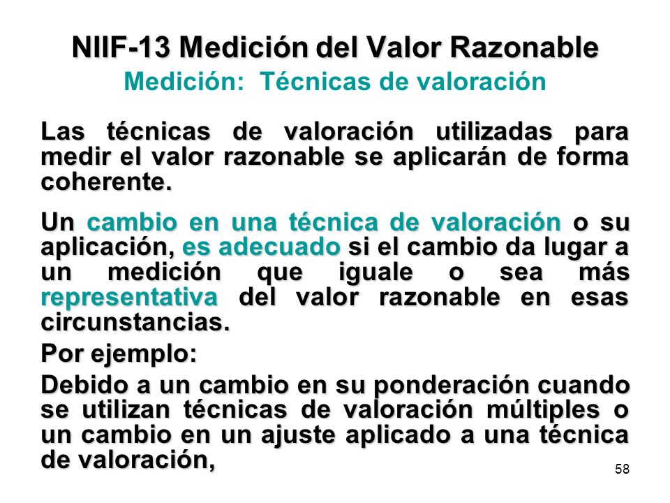 NIIF-13 Medición del Valor Razonable Medición: Técnicas de valoración