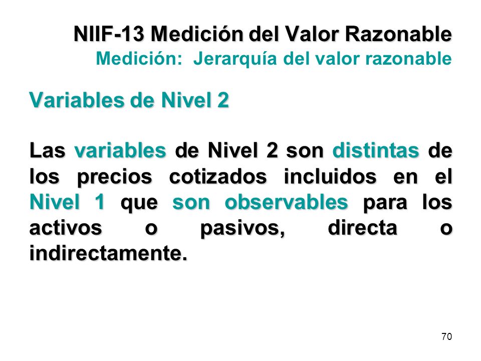 NIIF-13 Medición del Valor Razonable Medición: Jerarquía del valor razonable