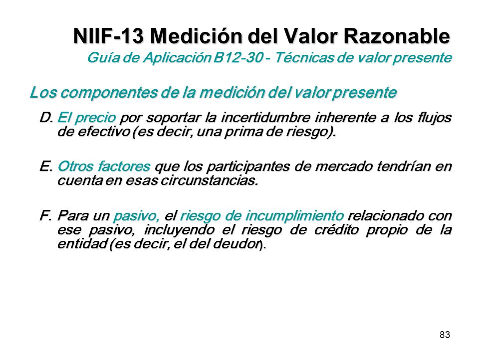 NIIF-13 Medición del Valor Razonable Guía de Aplicación B Técnicas de valor presente