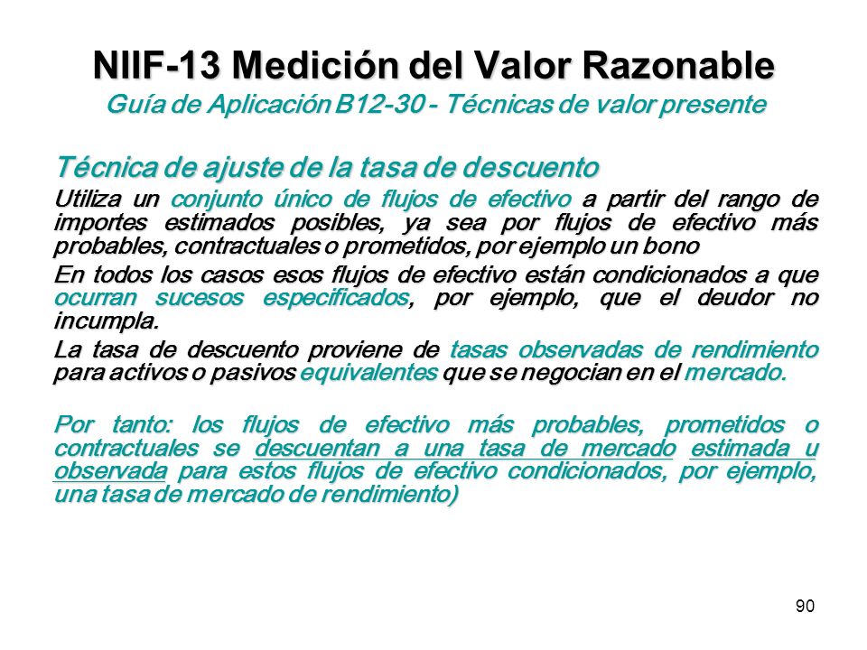 NIIF-13 Medición del Valor Razonable Guía de Aplicación B Técnicas de valor presente
