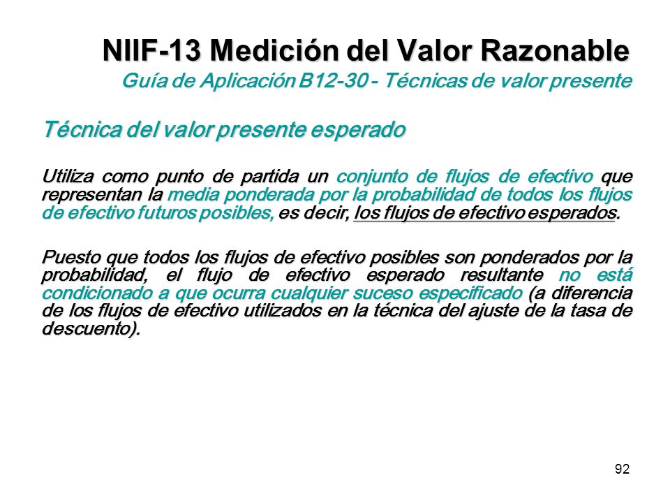 NIIF-13 Medición del Valor Razonable Guía de Aplicación B Técnicas de valor presente