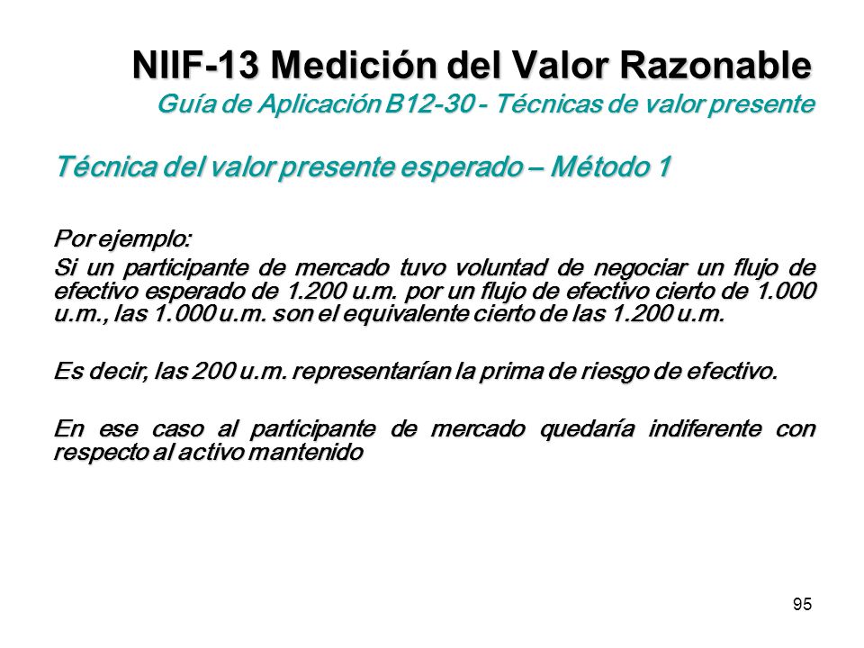 NIIF-13 Medición del Valor Razonable Guía de Aplicación B Técnicas de valor presente