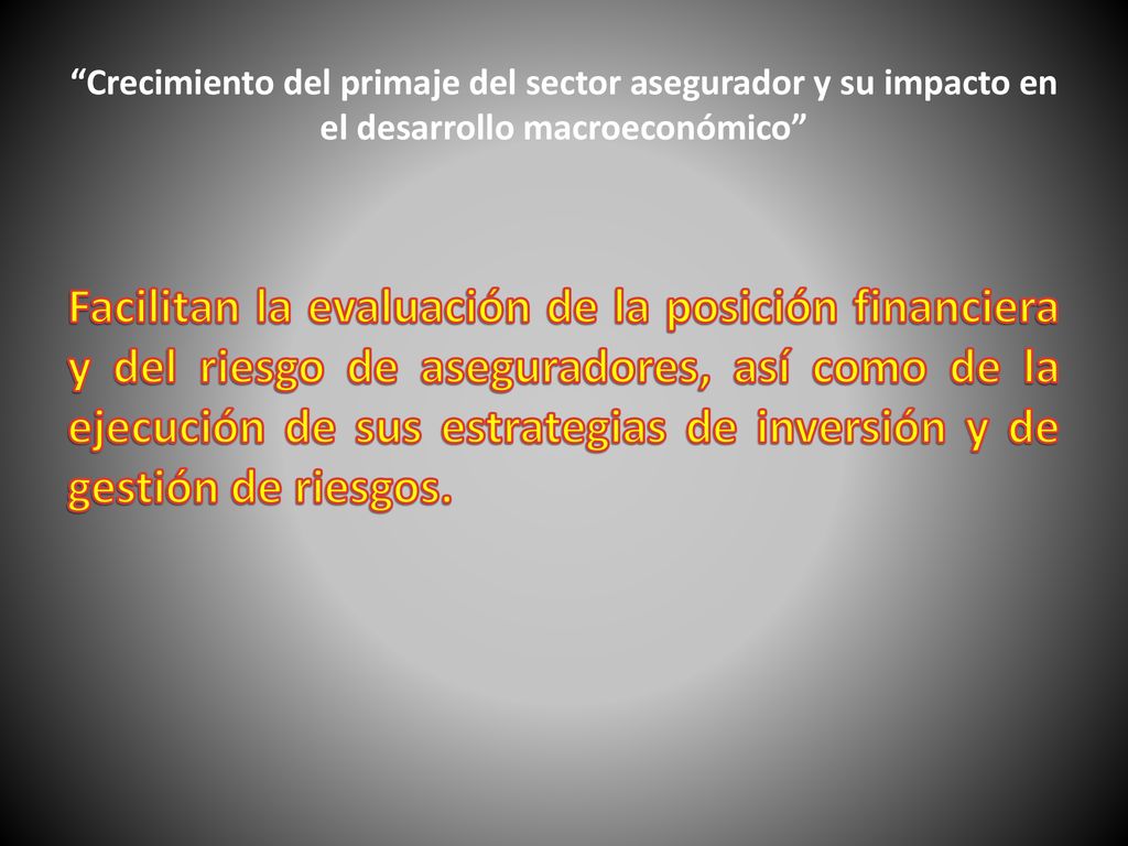 Crecimiento del primaje del sector asegurador y su impacto en el desarrollo macroeconómico