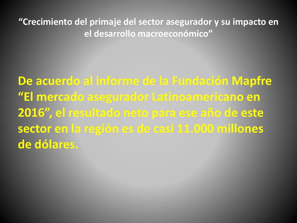 Crecimiento del primaje del sector asegurador y su impacto en el desarrollo macroeconómico
