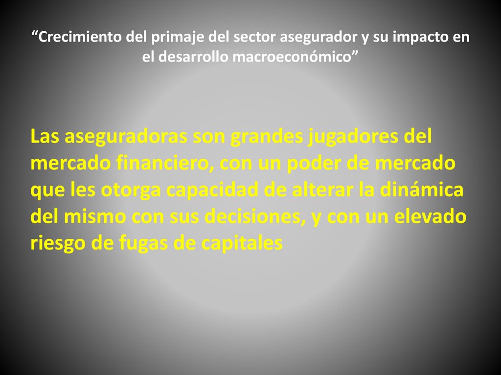Crecimiento del primaje del sector asegurador y su impacto en el desarrollo macroeconómico