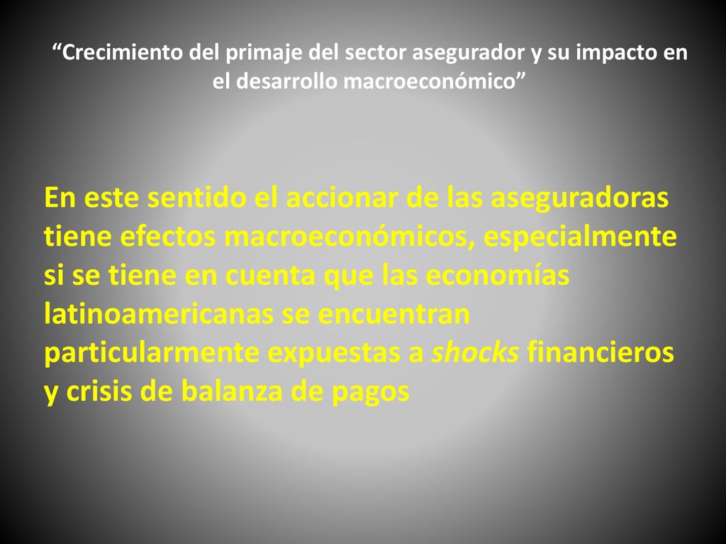 Crecimiento del primaje del sector asegurador y su impacto en el desarrollo macroeconómico