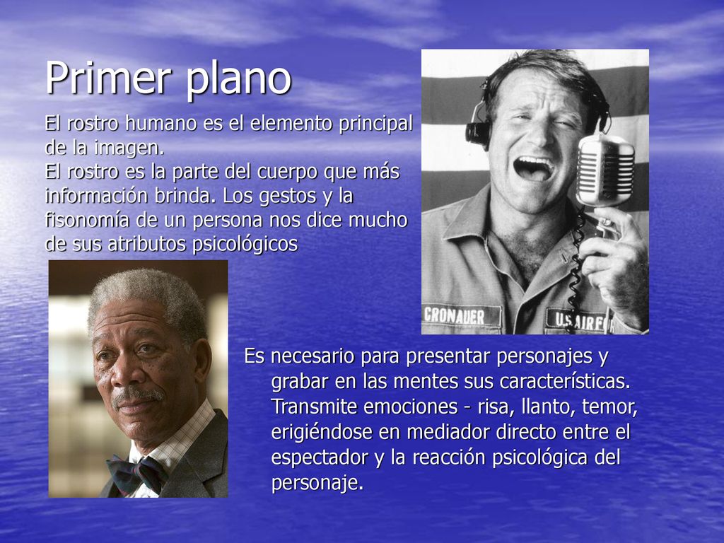 Primer plano El rostro humano es el elemento principal de la imagen.