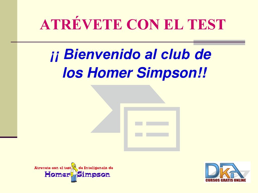 ATRÉVETE CON EL TEST ¡¡ Bienvenido al club de los Homer Simpson!!