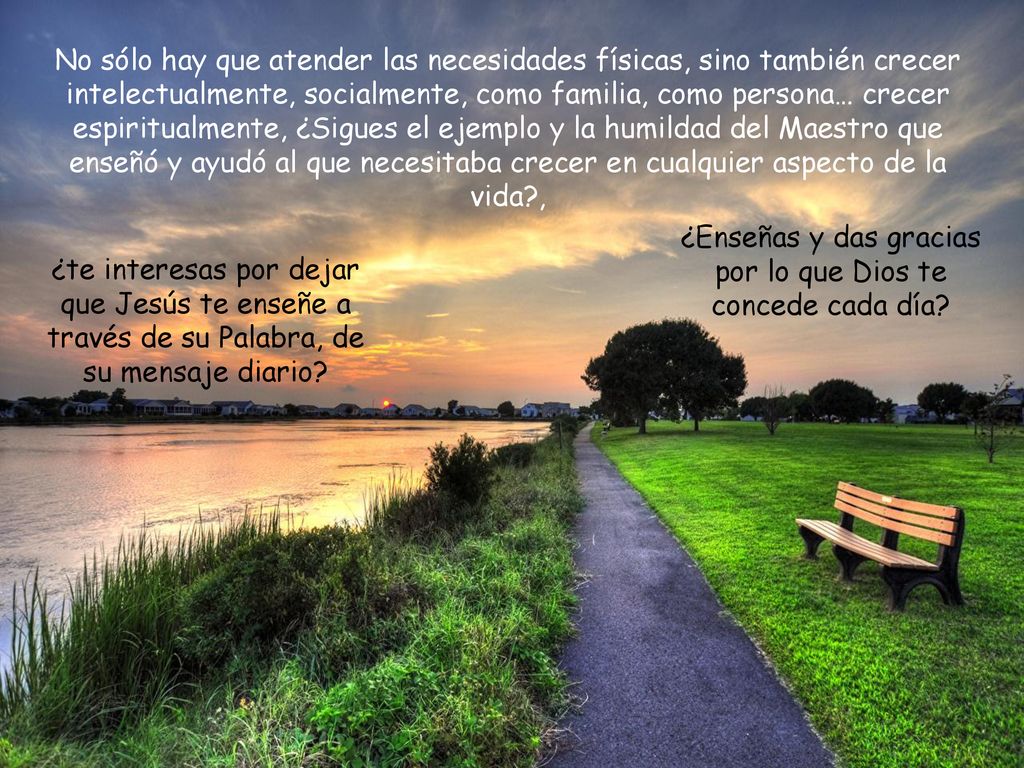 ¿Enseñas y das gracias por lo que Dios te concede cada día