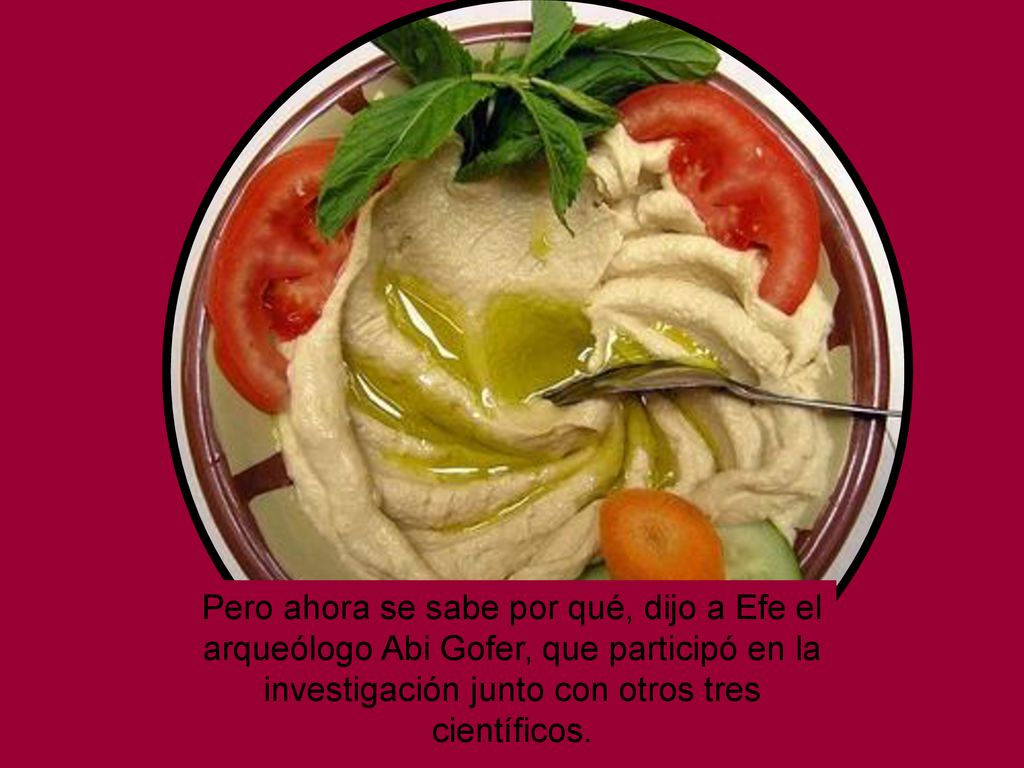Pero ahora se sabe por qué, dijo a Efe el arqueólogo Abi Gofer, que participó en la investigación junto con otros tres científicos.