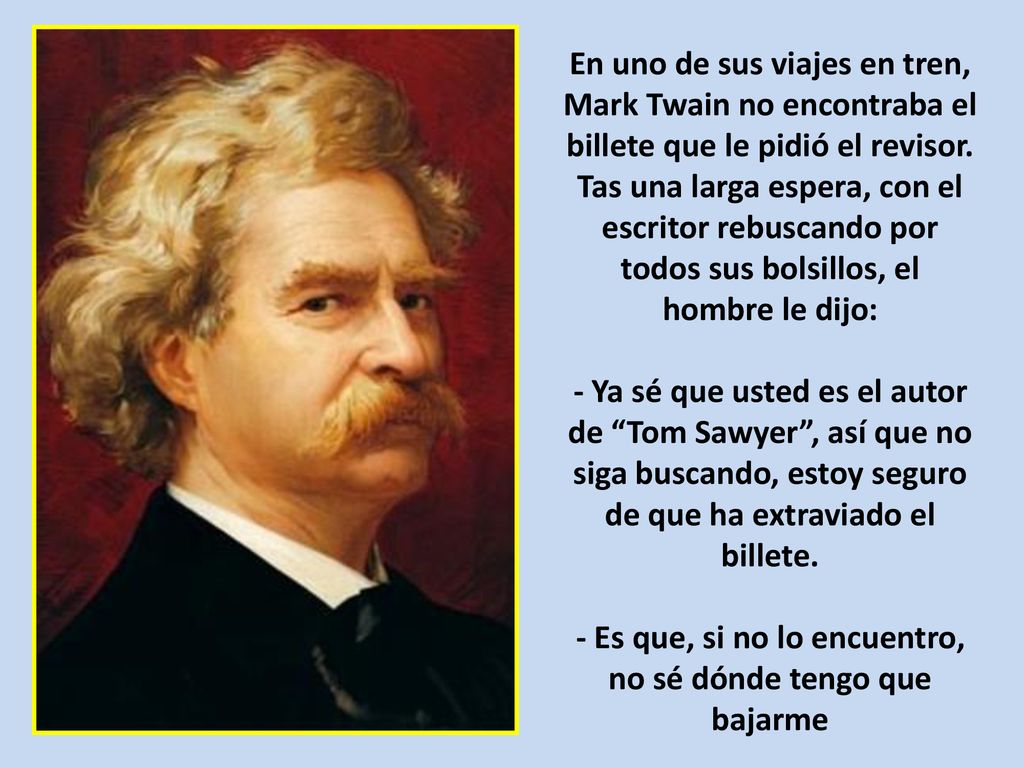 - Es que, si no lo encuentro, no sé dónde tengo que bajarme