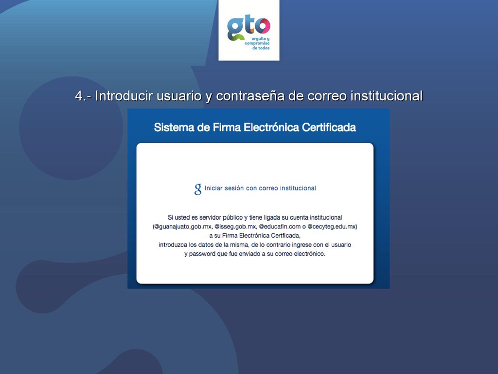 4.- Introducir usuario y contraseña de correo institucional