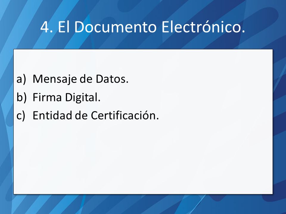 4. El Documento Electrónico.