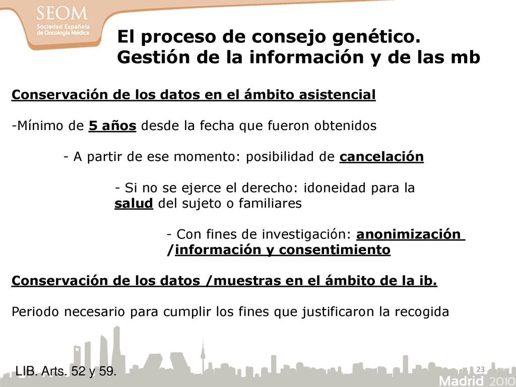 El proceso de consejo genético. Gestión de la información y de las mb