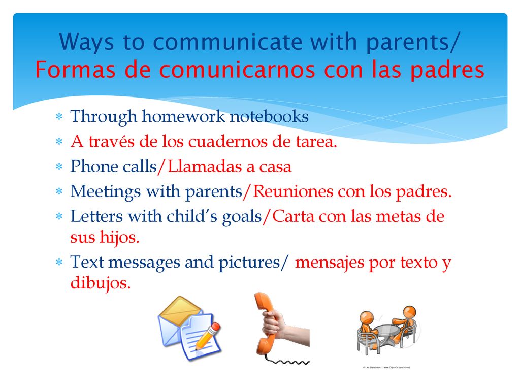 Ways to communicate with parents/ Formas de comunicarnos con las padres