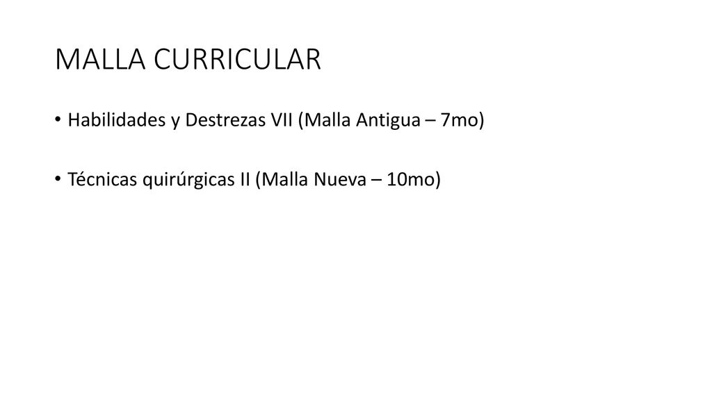 MALLA CURRICULAR Habilidades y Destrezas VII (Malla Antigua – 7mo)