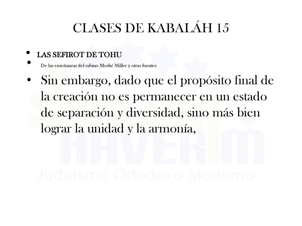 CLASES DE KABALÁH 15 LAS SEFIROT DE TOHU. De las enseñanzas del rabino Moshé Miller y otras fuentes.